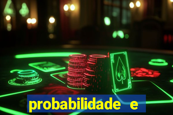 probabilidade e estatistica jogos de futebol